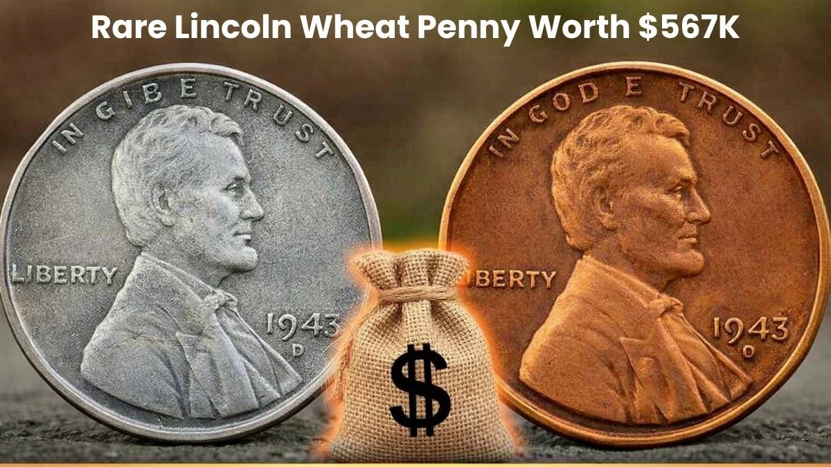 Rare Lincoln Wheat Penny Worth $567K: How to Identify & Value Your Coins